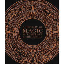 Load image into Gallery viewer, A History of Magic Witchcraft and The Occult - Down To Earth