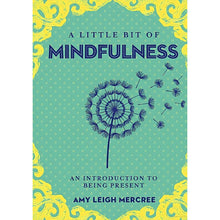 Load image into Gallery viewer, A Little Bit of Mindfulness Cover - Down To Earth