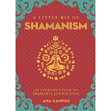 Load image into Gallery viewer, A Little Bit of Shamanism Cover - Down To Earth