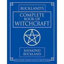 Load image into Gallery viewer, Buckland's Complete Book of Witchcraft: The Classic Course in Wicca for 25 Years by Raymond Buckland - Down To Earth