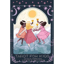 Load image into Gallery viewer, Tarot for Kids by Theresa Reed and Kailey Whitman - Down To Earth