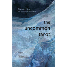 Load image into Gallery viewer, The Uncommon Tarot by Shaheen Miro - Down To Earth