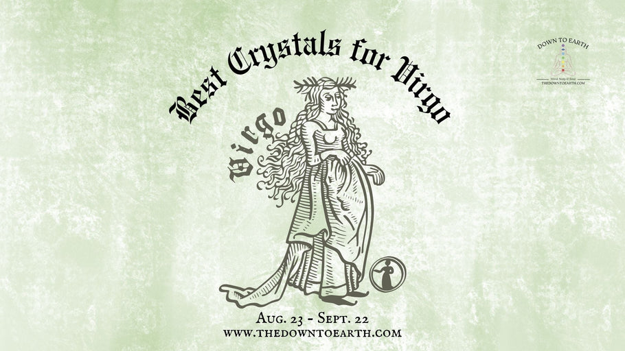 The Best Crystals for Virgo | Mastering the Maiden