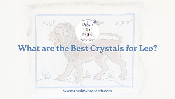 What are the Best Crystals for Leo?