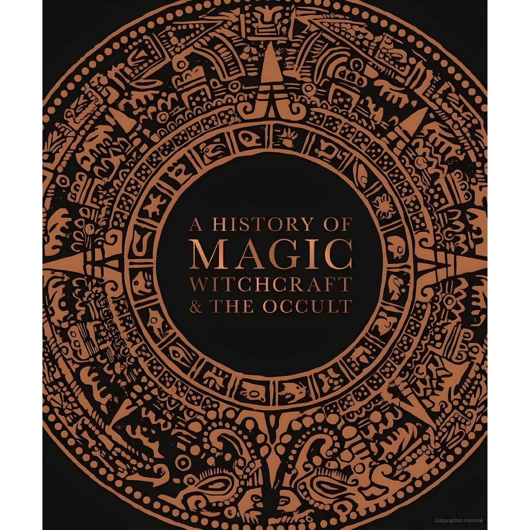 A History of Magic Witchcraft and The Occult - Down To Earth