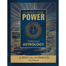 Load image into Gallery viewer, Claiming Your Power Through Astrology by Emily Klintworth - Down To Earth
