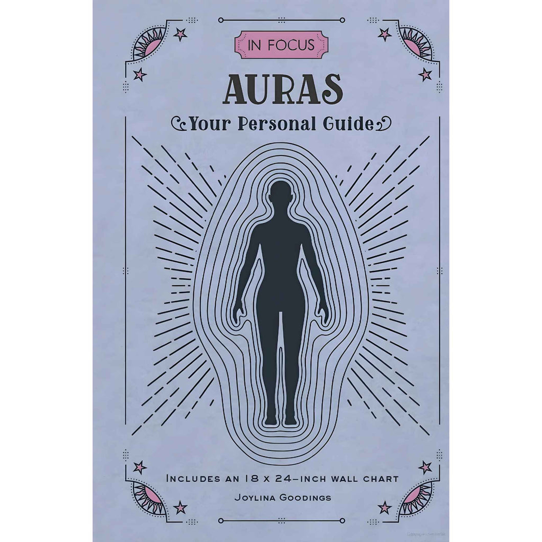 In Focus Auras: Your Personal Guide by Joylina Goodings - Down To Earth