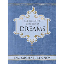 Load image into Gallery viewer, Llewellyn&#39;s Little Book of Dreams by Dr. Michael Lennox - Down To Earth
