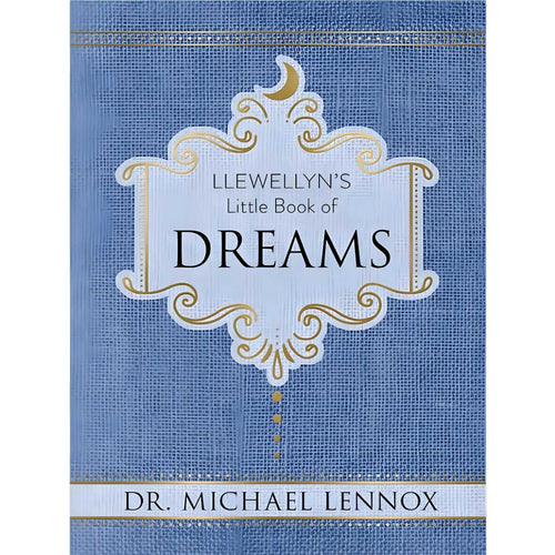 Llewellyn's Little Book of Dreams by Dr. Michael Lennox - Down To Earth