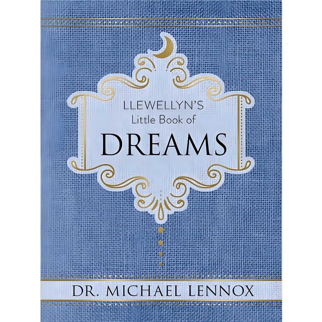 Llewellyn's Little Book of Dreams by Dr. Michael Lennox - Down To Earth