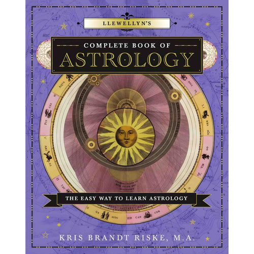 Llewellyn's Complete Book of Astrology: The Easy Way to Learn Astrology by Kris Brandt Riske, M.A. - Down To Earth