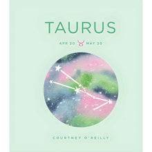 Load image into Gallery viewer, Taurus Zodiac Astrology Book by Courtney O&#39;Reilly - Down To Earth
