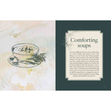 Load image into Gallery viewer, The Art of Grieving Pg. 179 Comforting Soups - Down to Earth
