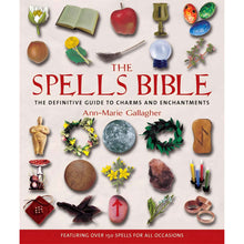 Load image into Gallery viewer, The Spells Bible: The Definitive Guide to Charms and Enchantments by Ann-Marie Gallagher - Down to Earth
